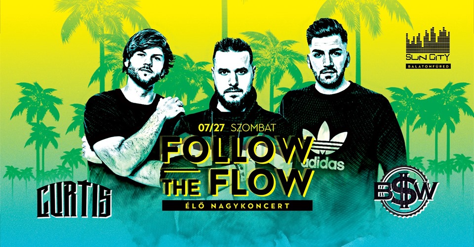 Follow The Flow - Curtis- BSW koncert