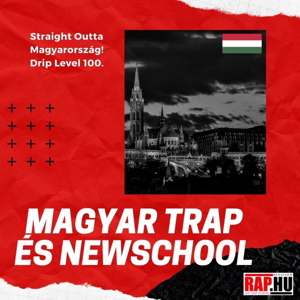 Magyar Trap és Newschool