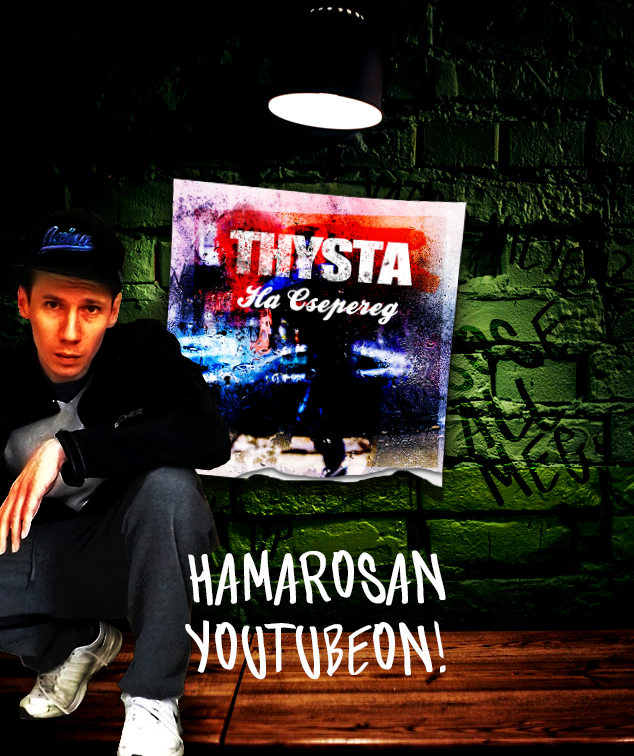 Thysta - Ha csepereg