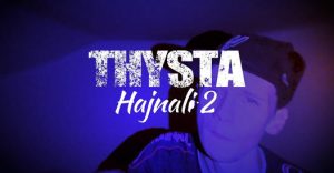 Thysta - Hajnali 2